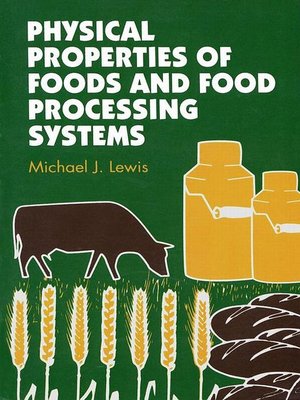 cover image of Physical Properties of Foods and Food Processing Systems
